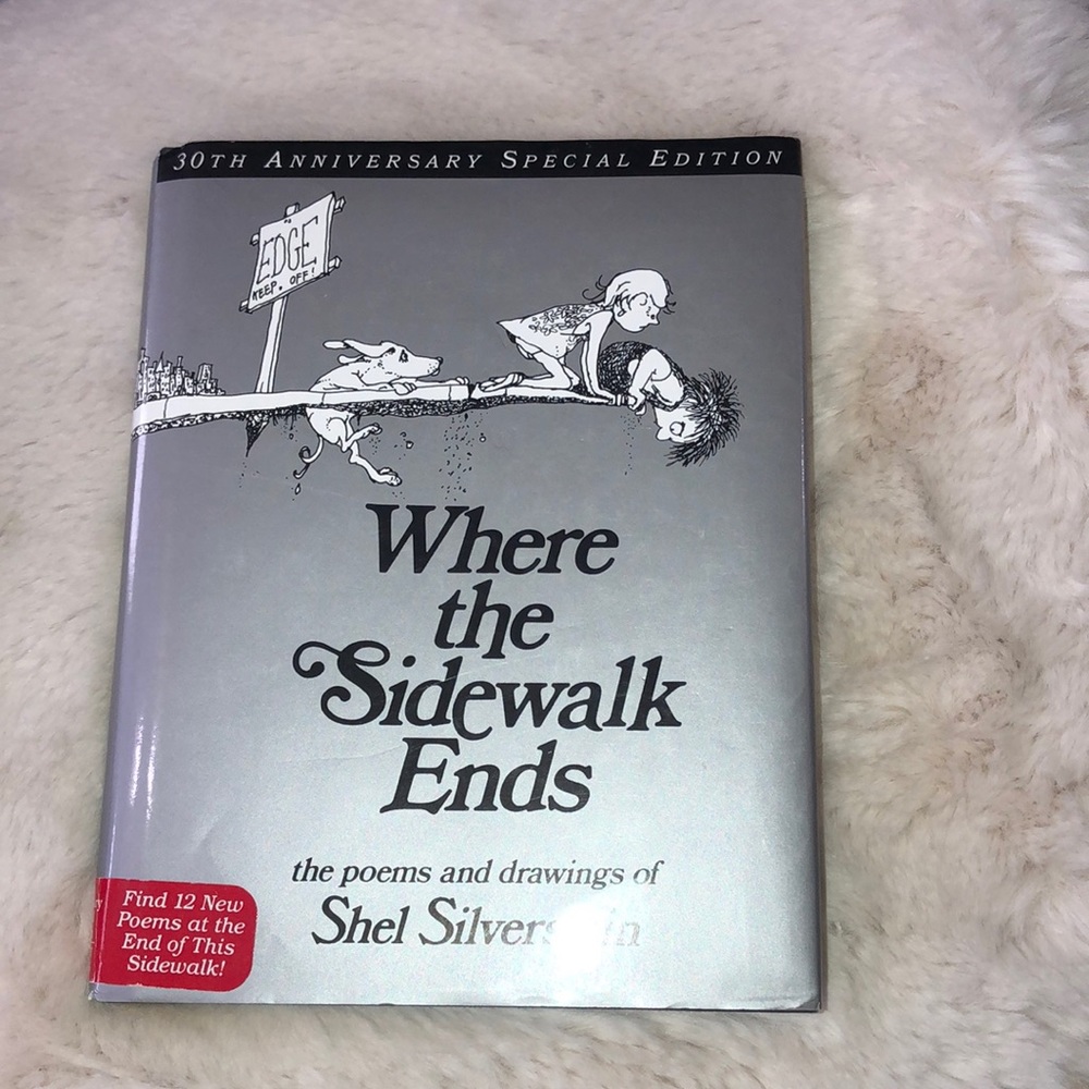 Shel Silverstein
Where The Sidewalk Ends 30th Anniversary Edition